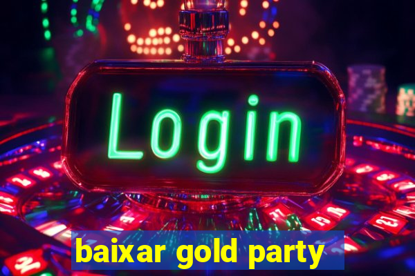 baixar gold party - slots